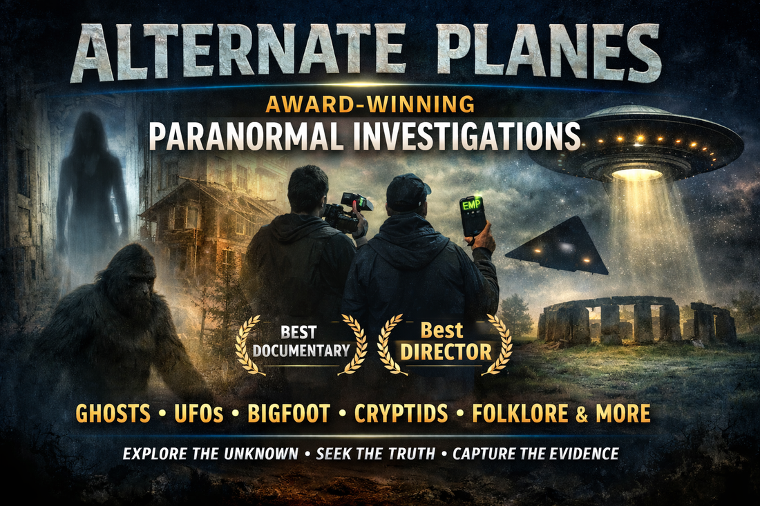 Alternate Planes – Award-Winning Paranormal Investigations Into the Unknown